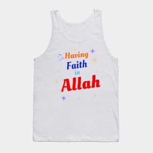 Having faith in Allah Tank Top